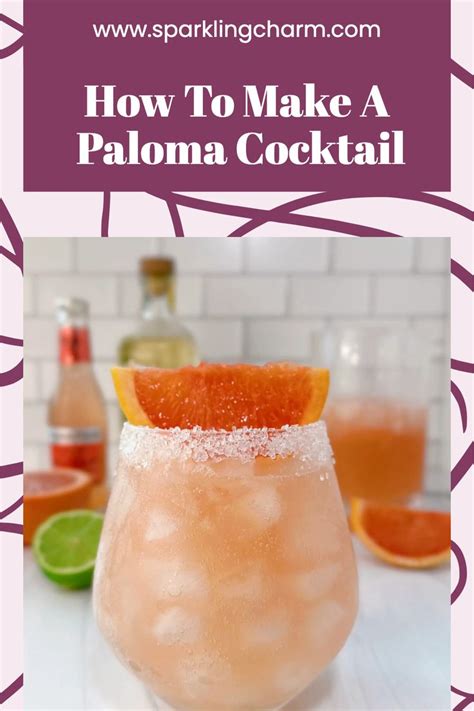 How To Make A Paloma Cocktail Recipe In 2024 Paloma Cocktail