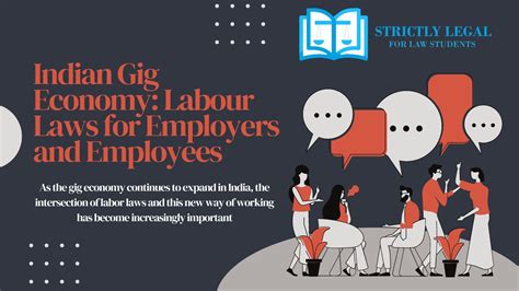 Indian Gig Economy Labour Laws For Employers And Employees Strictlylegal