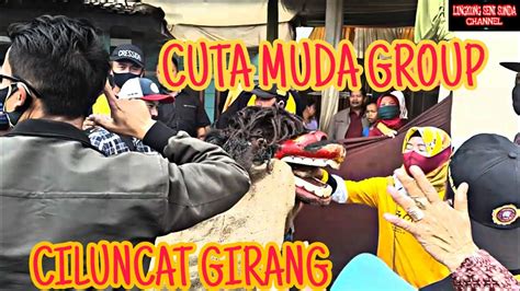 SENI REAK CUTA MUDA GROUP CILUNCAT GIRANG YouTube