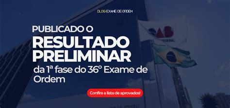 Publicado o Resultado preliminar da 1ª fase do 36º Exame de Ordem