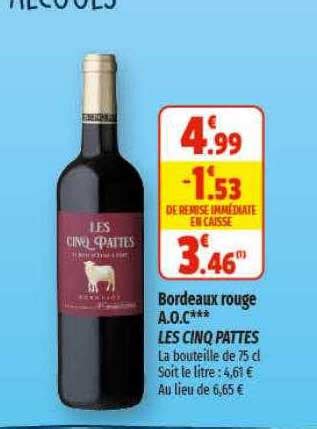 Promo Bordeaux Rouge A O C Les Cinq Pattes Chez Coccimarket