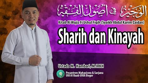 Sharih Dan Kinayah Kajian Kitab Al Wajiz Fi Ushul Fiqh Ustadz Hambari