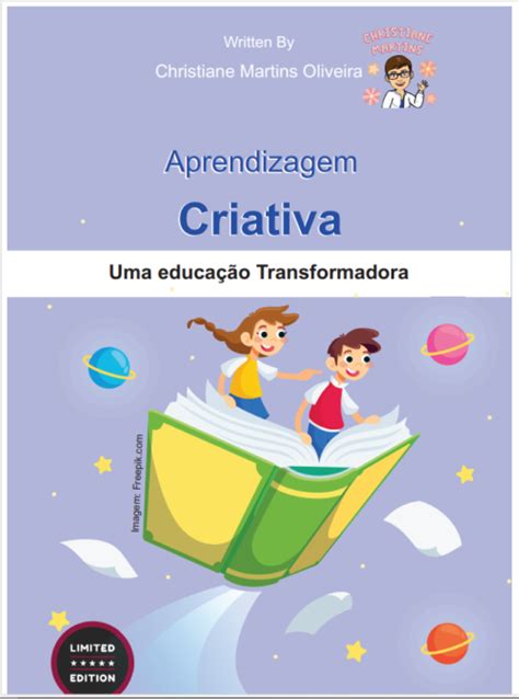 Aprendizagem Criativa Uma Educação Transformadora Tá Pronto