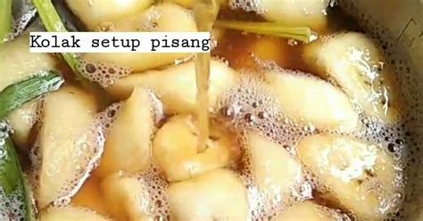 Resep Kolak Setup Pisang Oleh Mamagenta Cookpad