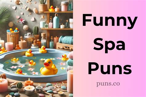 142 Spa Puns To Pamper Your Humor Senses!