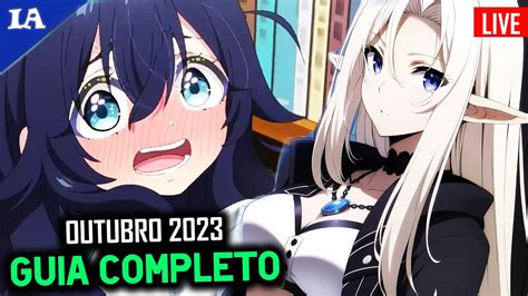 OS 57 ANIMES DE OUTUBRO 2023 Guia Completo YouTube