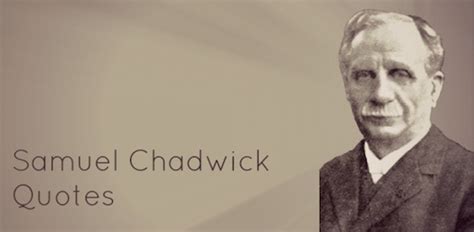 25 Samuel Chadwick Quotes on Prayer - prayer coach