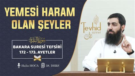 Yemesi Haram Olan Eyler Bakara Suresi Tefsiri Ayetler