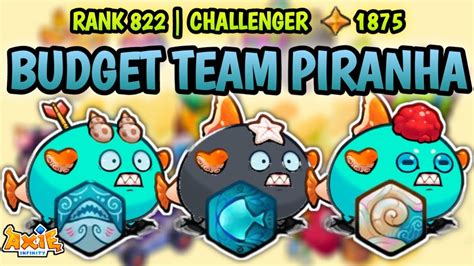 Another Budget Team Aqua With Triple Piranha Build Team Axie Origin