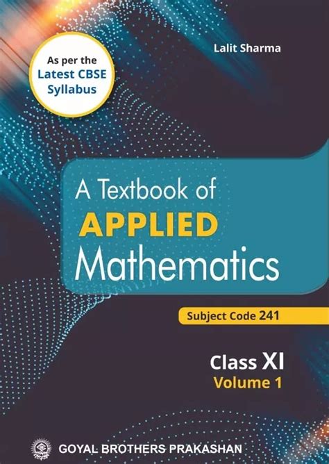 A Textbook Of Applied Mathematics Class 11 Volume 1