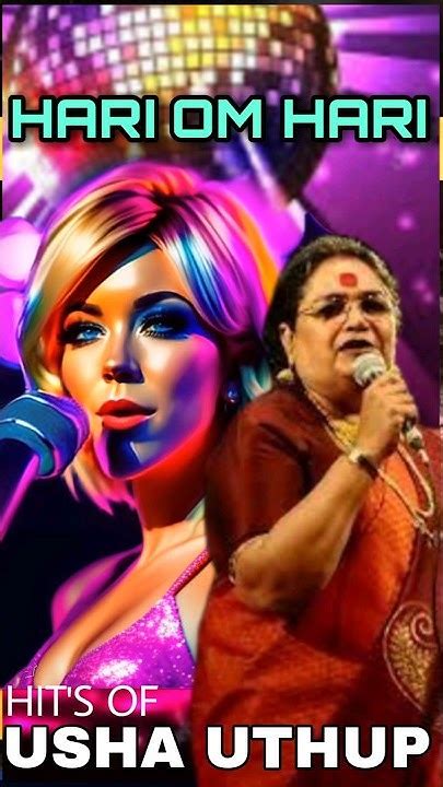 Hari Om Hari A Tribute To Usha Uthup Evergreen Disco Youtube