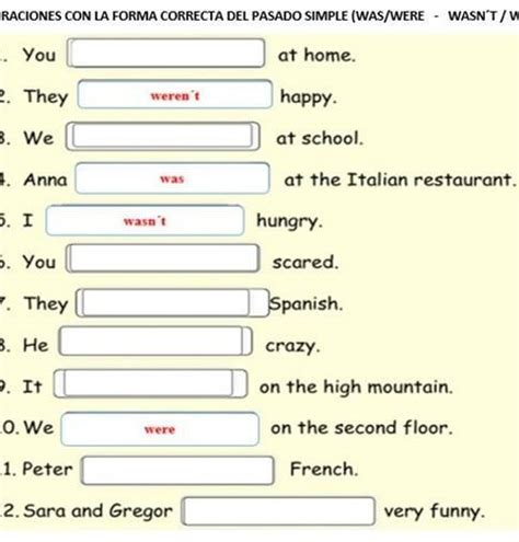Completa Las Oraciones Con La Forma Correcta De Pasado Simple Was
