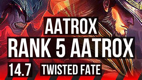 AATROX Vs TWISTED FATE TOP Rank 5 Aatrox 5k Comeback 6 Solo Kills