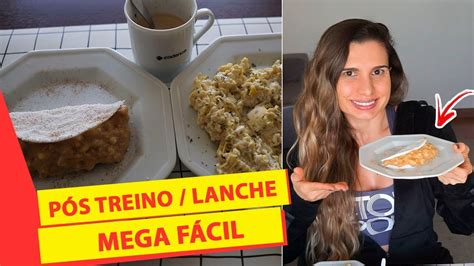 MEU PÓS TREINO LANCHE MEGA SAUDÁVEL FÁCIL E DELICIOSO Receitas