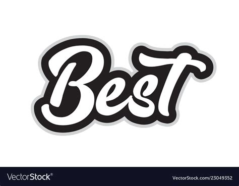 Black and white best hand written word text Vector Image