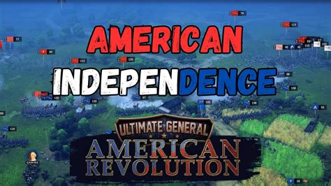 American Independence Ultimate General American Revolution Ep15