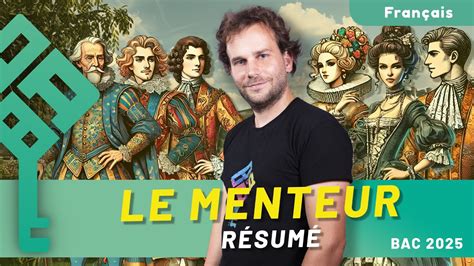 Le Menteur De Pierre Corneille R Sum Pr Sentation De L Auteur Et L