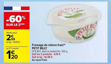 Promo Fromage De Ch Vre Frais Petit Billy Chez Carrefour Icatalogue Fr