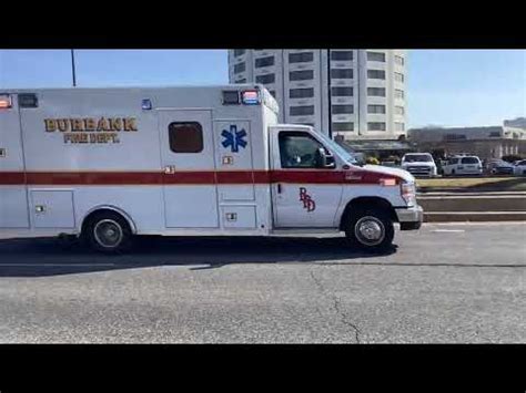 Burbank Fire Department Ambulance 205 Is Responding Code 3 Again