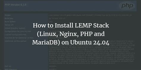 How To Install Lemp Stack Linux Nginx Php And Mariadb On Ubuntu