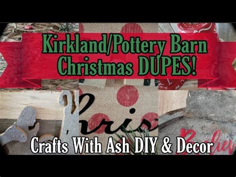 New Kirklands Pottery Barn Christmas Dupes Easy Youtube