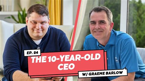 The 10 Year Old CEO A Deep Dive With Tech Phenom Graeme Barlow YouTube