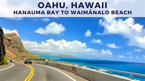 Driving from Hanauma Bay to Waimānalo Beach on the island of Oahu in ...