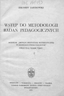 Wstęp do metodologii badań pedagogicznych Digital Library of the