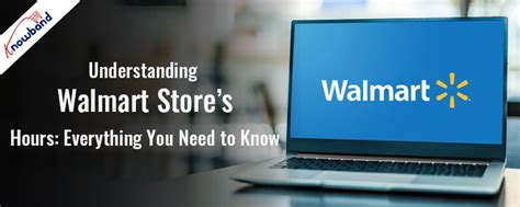 Understanding Walmart Store's Hours: Everything you need to know