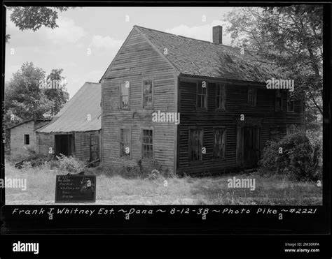 Frank J Whitney Estate House And Shed Dana Mass Aug 12 1938 Parcel No 452 25 Frank J