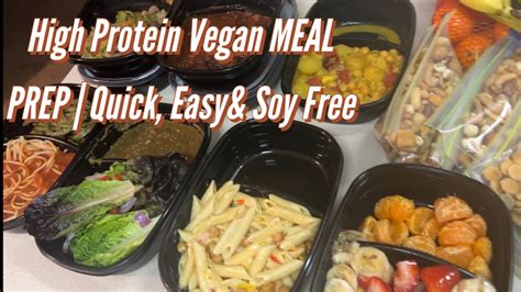 High Protein Vegan Meal Prep Quick Easy Soy Free Vegan Discussion