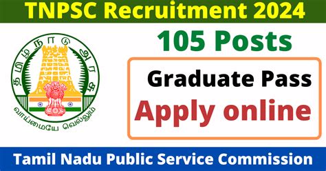 Tnpsc Jobs Notification 2024 Apply Online For 105 Combined Technical Services Examination Ii