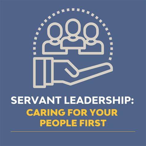 Servant Leadership Caring For Your People First Encore Vet Group