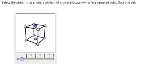 Solved Select The Sketch That Shows A Portion Of A Crystal Chegg