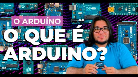 O que é Arduino Entenda o que é e como funciona Portal VDS