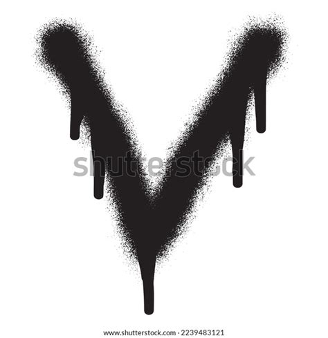 Graffiti Font Alphabet V Black Spray Stock Vector (Royalty Free) 2239483121 | Shutterstock