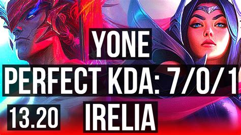 YONE Vs IRELIA TOP 7 0 1 6 Solo Kills 500 Games Godlike 800K