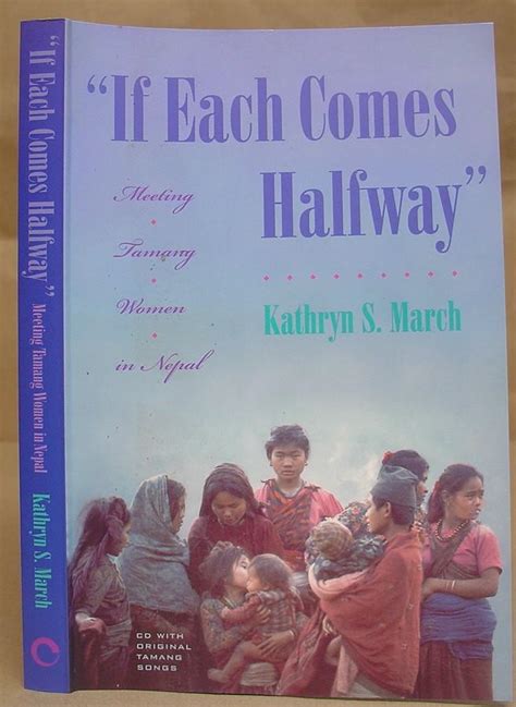 If Each Comes Halfway Meeting Tamang Women In Nepal By March