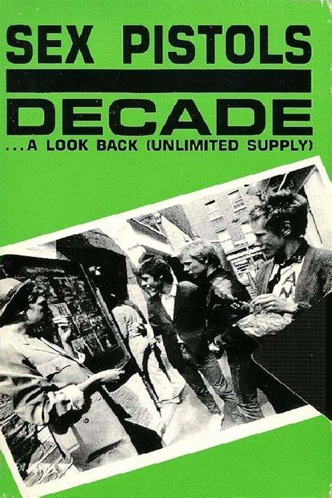 Sex Pistols Decade A Look Back Unlimited Supply 1989 Posters The Movie Database TMDB