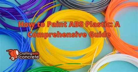 How To Paint Abs Plastic Craftingwithconcrete