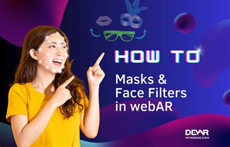 CÓMO Máscaras y filtros faciales en webAR