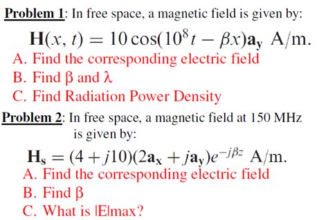 Solved Problem 1 In Free Space A Magnetic Field Is Given Chegg