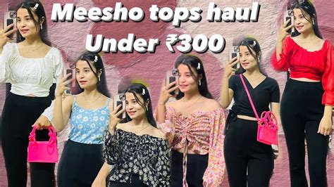 Trendy Meesho Tops Haul Under Only Latest Summer Tops Haul