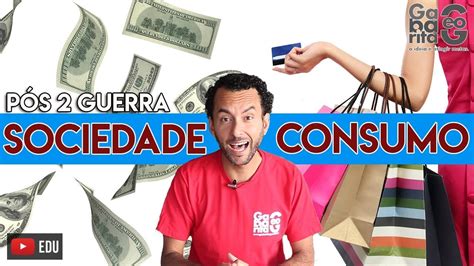 Capitalismo E Sociedade Do Consumo Geografia YouTube