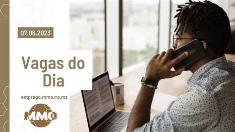 Vagas De Emprego Do Dia De Junho De Vagas Mmo