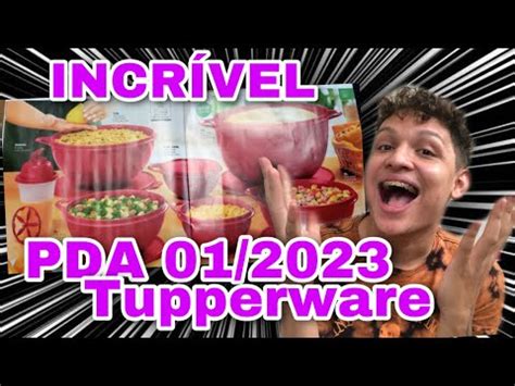 PDA 01 2023 LINHA de PREPARAÇÃO TUPPERWARE VP 13 2022 YouTube