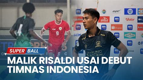 Akhirnya Debut Bareng Timnas Indoneisa Ini Komentar Malik Risaldi