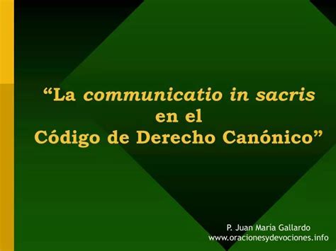 PPT La communicatio in sacris en el Código de Derecho Canónico