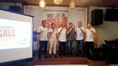 Kalla Toyota Hadirkan Program Merdeka Sale Di Kendari Sultra Miliki