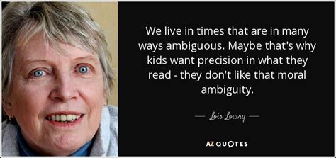 100 QUOTES BY LOIS LOWRY [PAGE - 4] | A-Z Quotes